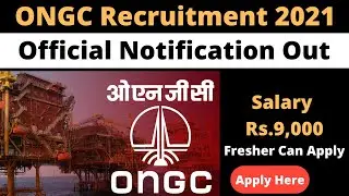 ONGC Recruitment 2021 | Freshers Can Apply | ONGC New Vacancy 2021 | Latest Jobs 2021 Online mode