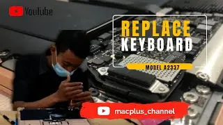 CARA SERVICE MENGGANTI KEYBOARD MACBOOK AIR M1 MODEL A2337@Macplusid