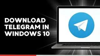 How to Download Telegram in Windows 10