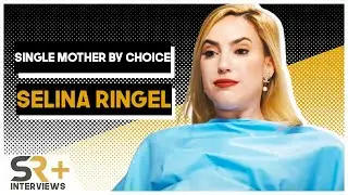 Selina Ringel Interview: Single Mother By Choice