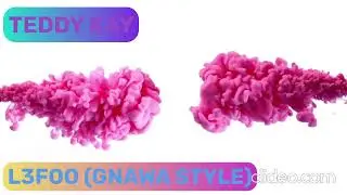 TEDDY KAY - L3FOO (GNAWA STYLE) 2025