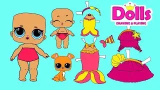 PAPER DOLLS DRAWING MERMAIDS COSTUMES FOR LOL DOLLS GLITTER PAINTING & PLAYING