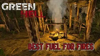 Green Hell | Best Fuel For Fires! | Charcoal