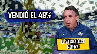 La verdadera raz&oacute;n por la que el Am&eacute;rica se vendi&oacute; (y qu&eacute; viene para la Liga MX)