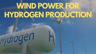 Harnessing Wind Power for Hydrogen