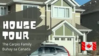 HOUSE TOUR - THE CARPIO FAMILY | Buhay sa Canada