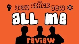 All Me - Drake - The Black Jew Jew Review Episode 5