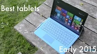 Best tablets in 2015 so far | Pocketnow