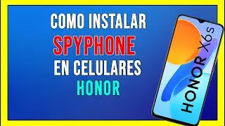 🔥 COMO INSTALAR SPYPHONE EN HONOR (2025)