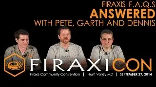 Firaxicon Panel: Firaxis FAQs Answered!