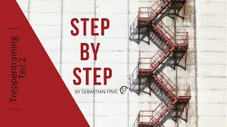 Treppentraining: Das fettbrutzelnde Treppen-Workout Teil 2