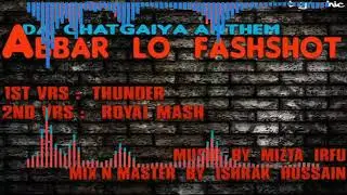 Royal Mash - ABBAR LO FASHSHOT || Thunder || Official Audio || Port City Fellows