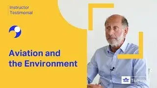 IATA Training | Aviation and the Environment | Instructor Testimonial