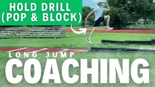 Hold Drill (Pop & Block) - Long Jump Takeoff Drill