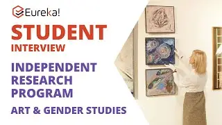 Eureka Program - Student Interview - Independent Research Program
