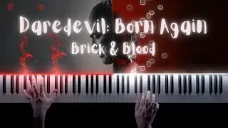 DAREDEVIL: BORN AGAIN - Brick & Blood (Piano Cover) + Sheet Music