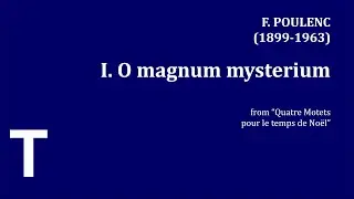 Poulenc: O magnum mysterium - Tenor part
