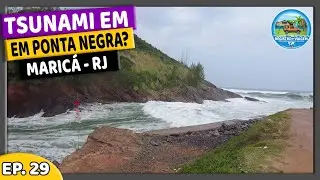 Parecia Tsunami em Ponta Negra Maricá RJ | Farol de Ponta negra e Mirante de Jaconé  - T1.Ep29