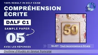 DALF C1 Compr&eacute;hension &eacute;crite [No. 05] | Written Comprehension Practice Test Online | French 'N' You