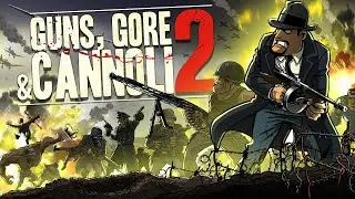 игрофильм Guns, Gore & Cannoli 2 озвучка на русском