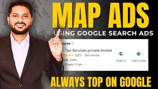How to Run Map Ads Using Google Search Ads | Map Ads Setup in 2025
