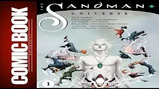 The Sandman Universe #1 | COMIC BOOK UNIVERSITY