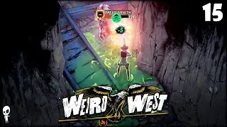 Poisoning WRAITHS in WEIRD WEST Part 15
