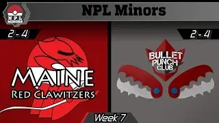 NPL Minors S3 W7: Maine Red Clawitzers vs Bullet Punch Club