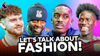 Premier League Stars Tell Us Their Fashion DISASTERS!