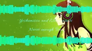 yoshemitzu & Electronauts - Never Enough Time