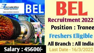 BEL Recruitment 2022 BEL Recruitment 2022 for freshers BEL Recruitment 2022 apply online