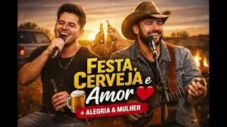 Paz no Coração e Cerveja na Mão 🍻 | Sertanejo