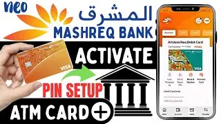 How to Activate Card Using Mashreq Neo Mobile App