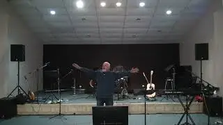 Pastor Steve Cowan - The Concepts of God - Part 6