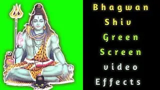 Bhagwan Shiv Green screen video effect,Shivji WhatsApp status,Green Screen video, God Green effect,