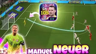 The Sweeper Keeper 🔥 Showtime 105 Rated Manuel Neuer Review efootball 2025