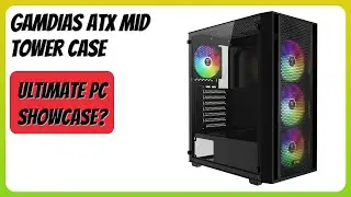REVIEW (2025): GAMDIAS ATX Mid Tower Case. Features