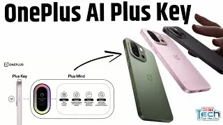 OnePlus New AI Key | Coming Soon with OnePlus 13s | AI Plus Mind