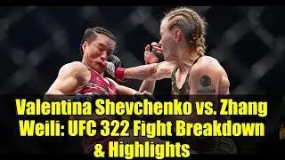Валентина Шевченко против Чжан Вэйли: обзор боя и лучшие моменты UFC 322