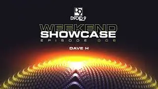 Droid9 Weekend Showcase 006 - Dave H