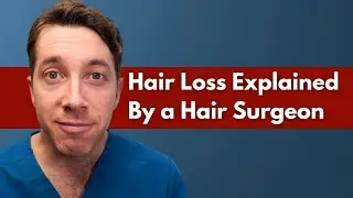 Hair Loss with a Hair Surgeon