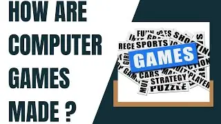 How Are Computer Games Made | Game Making Software For Pc