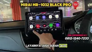 TERBARU MAKIN KEREN! MIRAI MR-1032 BLACK PRO - OEM WULING CORTEZ #Miraiandroid #asukabekasi