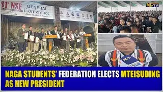 NAGA STUDENTS&rsquo; FEDERATION ELECTS MTEISUDING AS NEW PRESIDENT