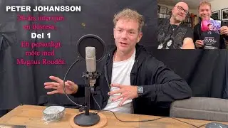 Peter Johansson_20-&aring;rs_Intervjun Del1