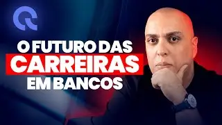 O futuro das carreiras em bancos l Ronaldo Cerqueira