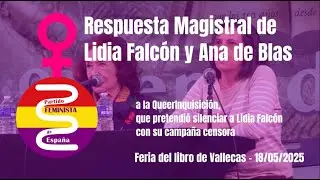 Respuesta Magistral de Lidia Falc&oacute;n y Ana de Blas