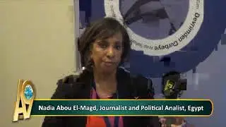 Nadia Abou El-Magd, Journalist and Political Analist, Egypt