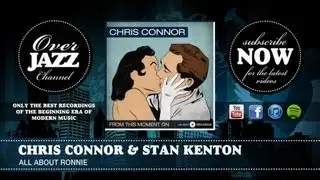 Chris Connor & Stan Kenton - All About Ronnie (1953)