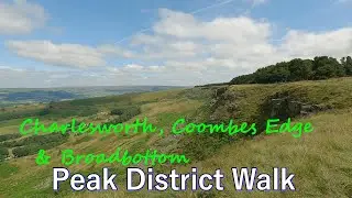 Charlesworth, Coombes Edge and Broadbottom circular walk &brvbar; Peak District Walk